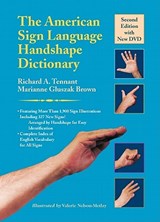 The American Sign Language Handshape Dictionary - TENNANT,  Richard A. ; Brown, Marianne Gluszak - 9781563684449