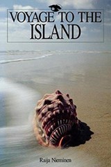 Voyage to the Island - Raija Nieminen - 9781563686412