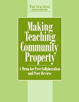 Making Teaching Community Property - Pat Hutchings - 9781563770319