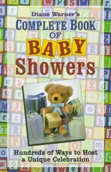 Diane Warner's Complete Book of Baby Showers - Diane Warner - 9781564143365