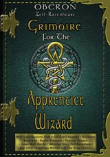 Grimoire for the Apprentice Wizard - Oberon Zell-Ravenheart - 9781564147110