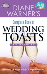 Diane Warner's Complete Book of Wedding Toasts - Diane Warner - 9781564148155