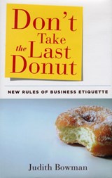 Don'T Take the Last Donut - Judith Bowman - 9781564149299