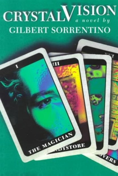 Crystal Vision, Gilbert Sorrentino - Paperback - 9781564781598