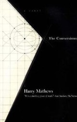 The Conversions - Harry Mathews ; Harry Matthews - 9781564781666