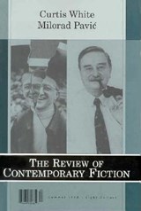 Curtis White/Milorad Pavi&cacute;, Vol. 18, No. 2 - John O'Brien - 9781564781918