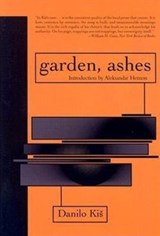 Garden, Ashes - Danilo Kis - 9781564783264