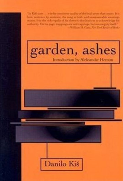 Garden, Ashes, Danilo Kis - Paperback - 9781564783264
