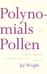 Polynomials and Pollen - Jay Wright - 9781564784995