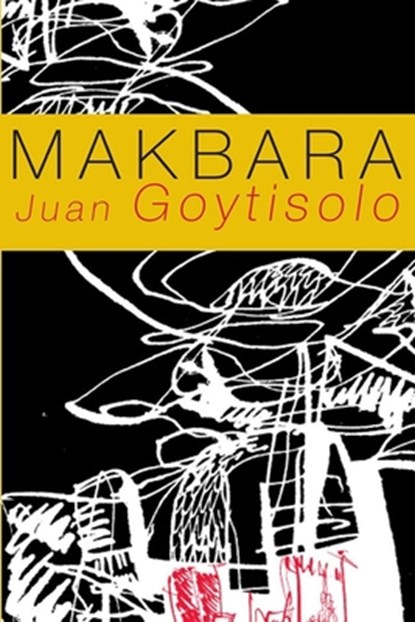 Makbara, Juan Goytisolo - Gebonden - 9781564785060