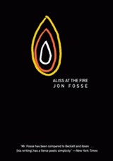 Aliss at the Fire - Jon Fosse - 9781564785732