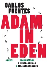 Adam in Eden - Carlos Fuentes - 9781564787965