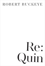 Re: Quin - Robert Buckeye - 9781564788870