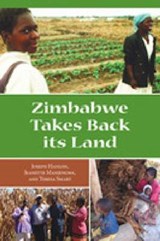 Zimbabwe Takes Back Its Land - HANLON,  Joseph - 9781565495197
