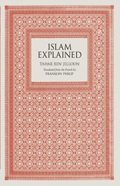 Jelloun, T: Islam Explained