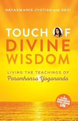 Touch of Divine Wisdom - JYOTISH,  Nayaswami ; Devi, Nayaswami - 9781565890992