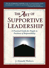 The Art of Supportive Leadership - J. Donald Walters - 9781565891401
