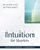 Intuition for Starters, J.Donald Walters - Paperback - 9781565891555