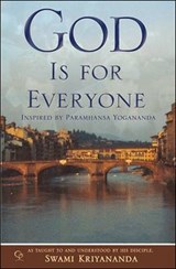 God Is for Everyone - YOGANANDA,  Paramahansa ; Walters, J. Donald - 9781565891807