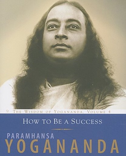 The Wisdom of Yogananda, YOGANANDA,  Paramahansa - Paperback - 9781565892316