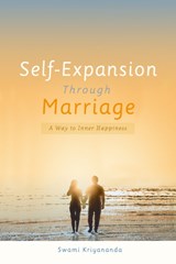 Self-Expansion Through Marriage - Swami (Swami Kriyananda) Kriyananda - 9781565892682