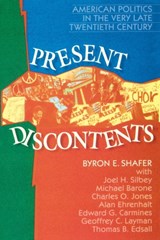 Present Discontents - Byron E. Shafer - 9781566430500
