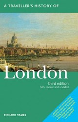 A Traveller's History of London - Richard Tames - 9781566564847