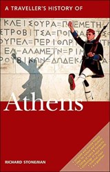 A Traveller's History of Athens - HONORARY RESEARCH FELLOW RICHARD STONEMAN (UNIVERSITY OF EXETER,  UK) - 9781566565332