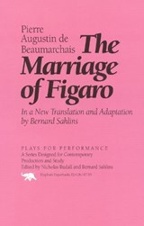 The Marriage of Figaro - Pierre Augustin de Beaumarchais ; Bernard Sahlins - 9781566630658