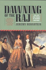 Dawning of the Raj - Jeremy Bernstein - 9781566632812