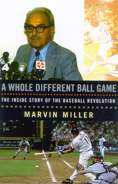 A Whole Different Ball Game, Marvin Miller - Paperback - 9781566635998