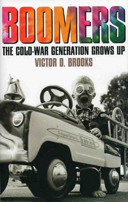 Boomers, Victor D. Brooks - Gebonden - 9781566637244