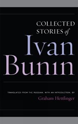 Collected Stories of Ivan Bunin - Ivan Bunin - 9781566637589
