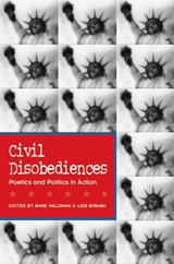 Civil Disobediences - WALDMAN,  Anne - 9781566891585