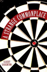 A Strange Commonplace - Gilbert Sorrentino - 9781566891820