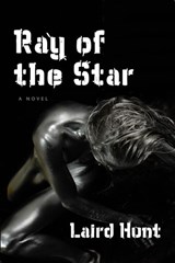 Ray of the Star - HUNT,  Laird - 9781566892322