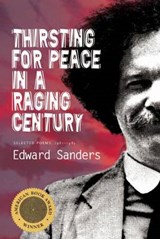 Thirsting for Peace in a Raging Century - SANDERS,  Edward - 9781566892384