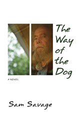 The Way of the Dog - Sam Savage - 9781566893121