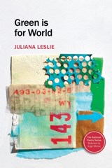 Green Is for World - Juliana Leslie - 9781566893169