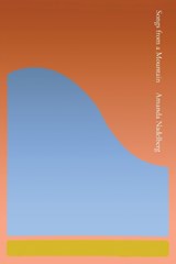 Songs from a Mountain - Amanda Nadelberg - 9781566894340