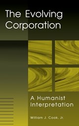 The Evolving Corporation - William J. Cook - 9781567202793