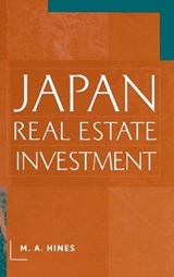 Japan Real Estate Investment - M. A. Hines - 9781567203745
