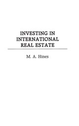 Investing in International Real Estate - M. A. Hines - 9781567203752