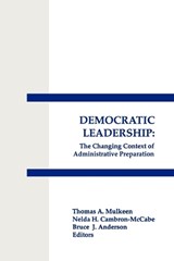 Democratic Leadership - Thomas A. Mulkeen ; Nelda H. Cambron-McCabe ; Bruce J. Anderson - 9781567500493
