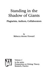 Standing in the Shadow of Giants - Rebecca Moore Howard - 9781567504361