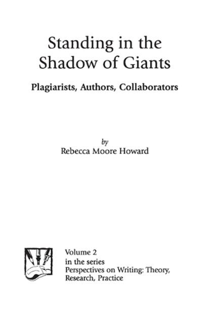 Standing in the Shadow of Giants, Rebecca Moore Howard - Paperback - 9781567504378