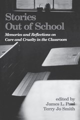 Stories Out of School - James L. Paul ; Terry Jo Smith - 9781567504774