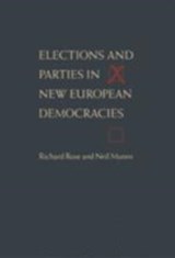 Elections and Parties in New European Democracies - Richard Rose ; Neil Munro - 9781568028088