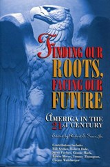 Finding Our Roots, Facing Our Future - FREER,  Robert E., Jr. - 9781568330921