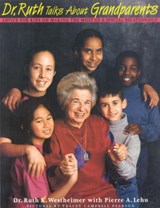 Dr. Ruth Talks about Grandparents - WESTHEIMER,  Ruth K. Dr. - 9781568331805